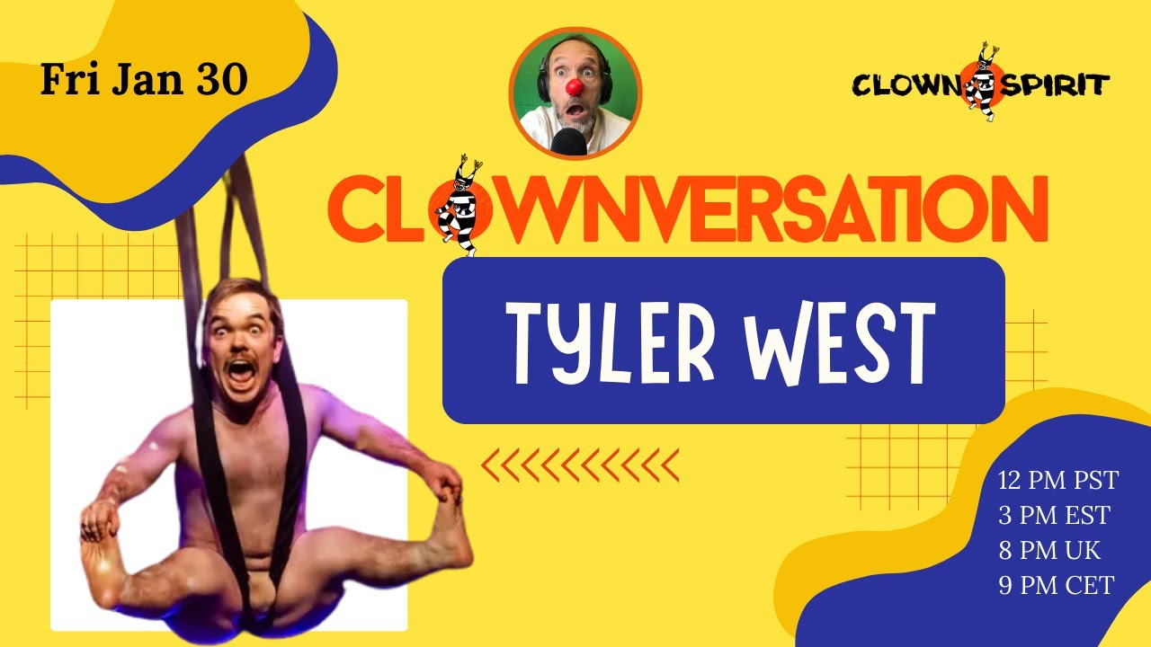 Clown-versation with TYLER WEST
