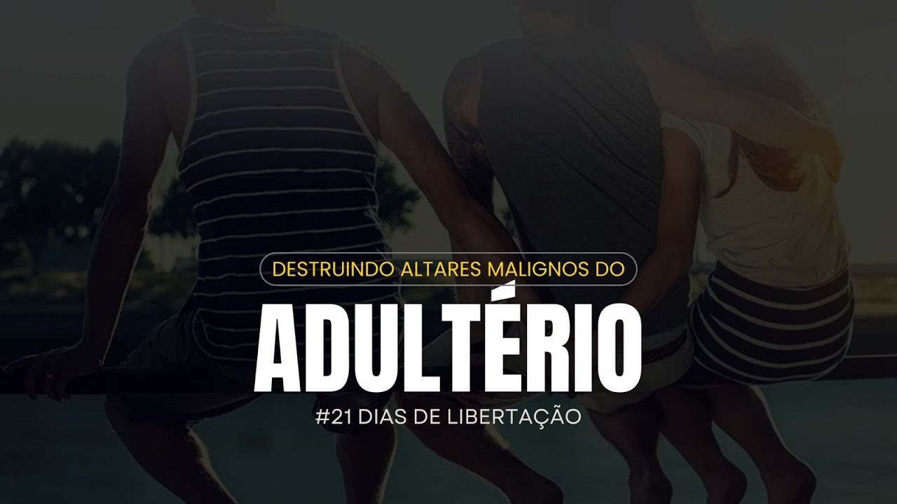 ADULTERIO COMO DESTRUIR ESSE ALTAR - AP.AGNALDO #libertação #batalhaespiritual #tribunalcelestial