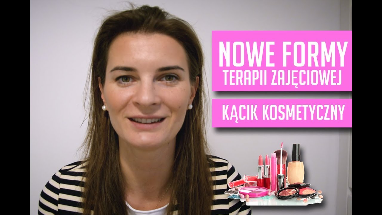 Nowe formy terapii zajęciowej - kącik kosmetyczny