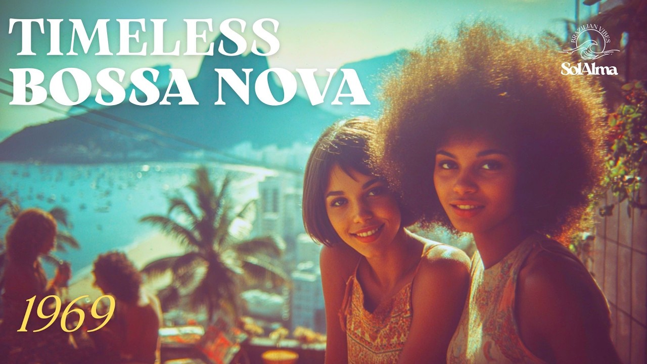 Timeless Bossa Nova 🇧🇷 Two Friends Who Never Forgot That Summer — A Postcard From Brazil | Rio 1969