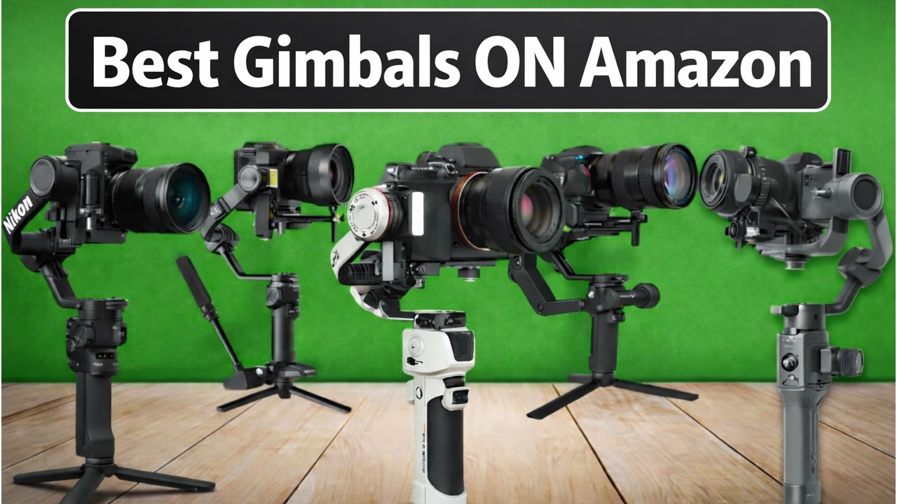 THE Best Gimbals ON Amazon You Can Buy Right Now