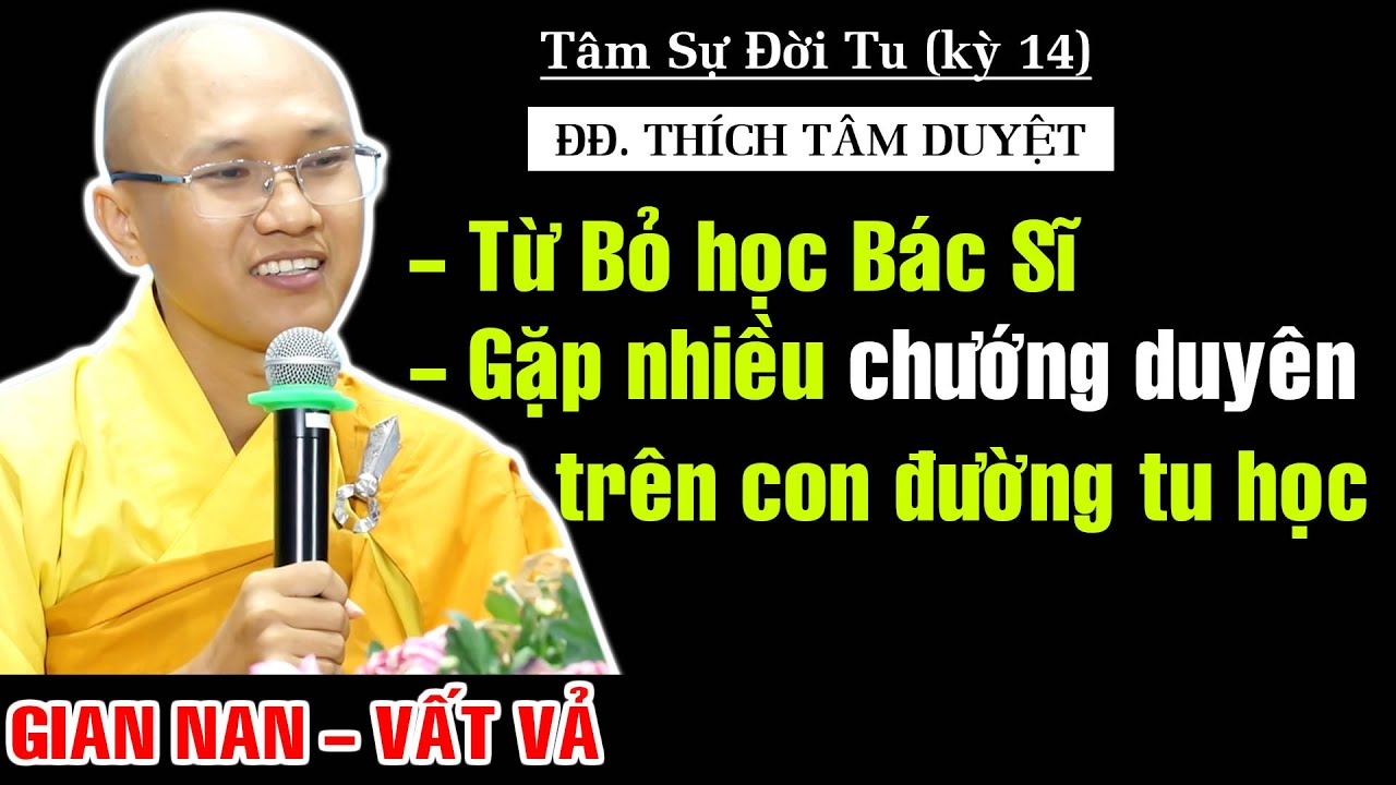 CHUYỆN CHƯA KỂ về cuộc đời của Thầy Tâm Duyệt trưởng ban Y Tế chùa Hoằng Pháp (quá gian nan)