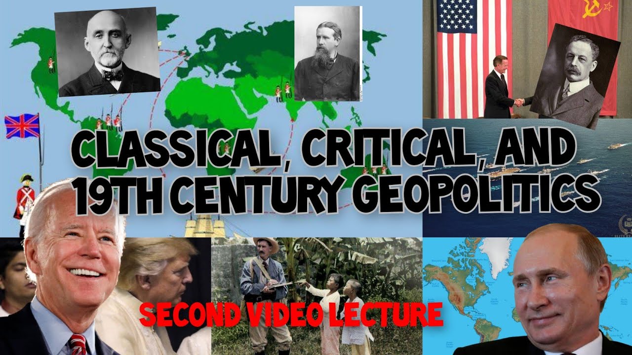 Classical, Critical, and 19th Century Geopolitics