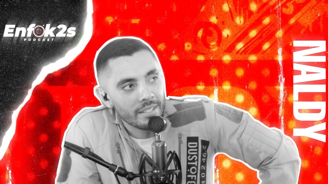 NALDY - ENFOK2S PODCAST