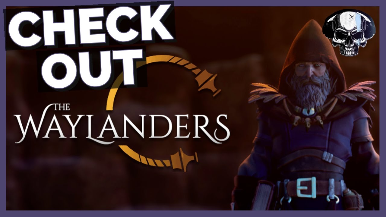 Check Out: The Waylanders