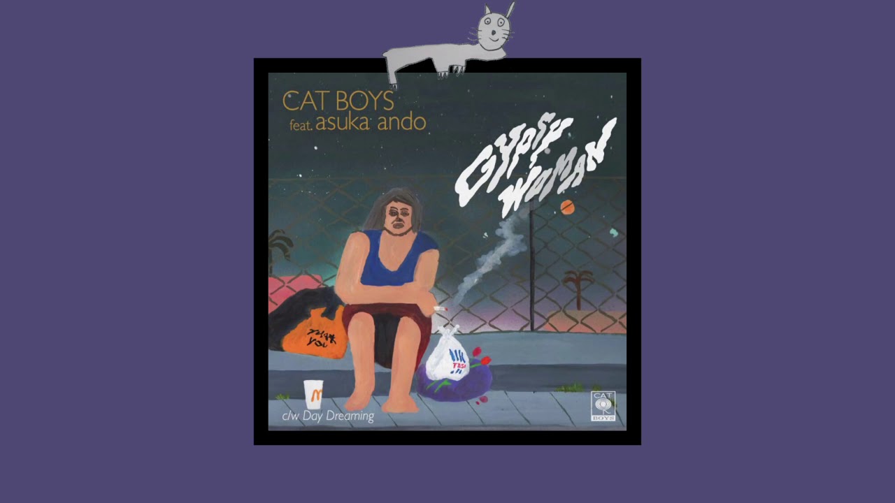 Cat Boys ft. Asuka Ando - Gypsy Woman