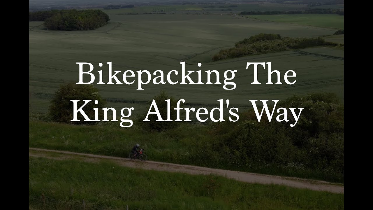Bikepacking the Kings Alfred's Way