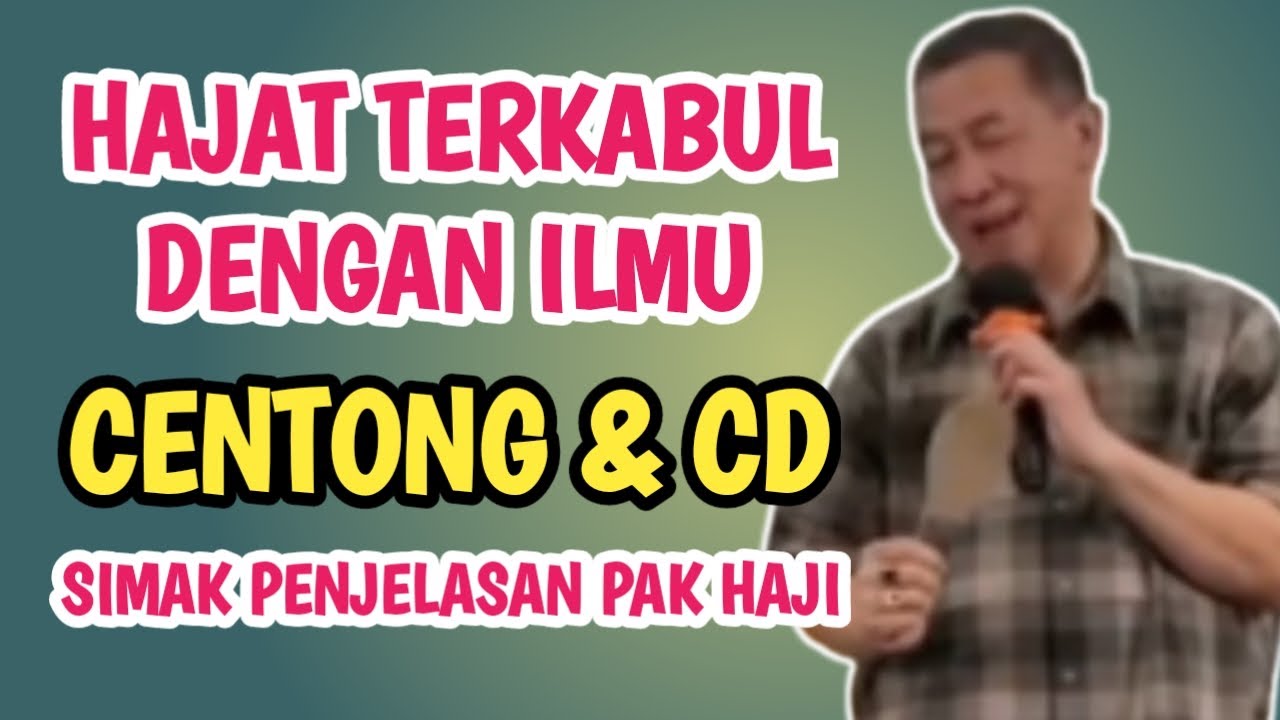 ILMU CENTONG DAN CD BIKIN HAJAT TERKABUL #ilmurdayterbaru #rdayhajidwisusanto