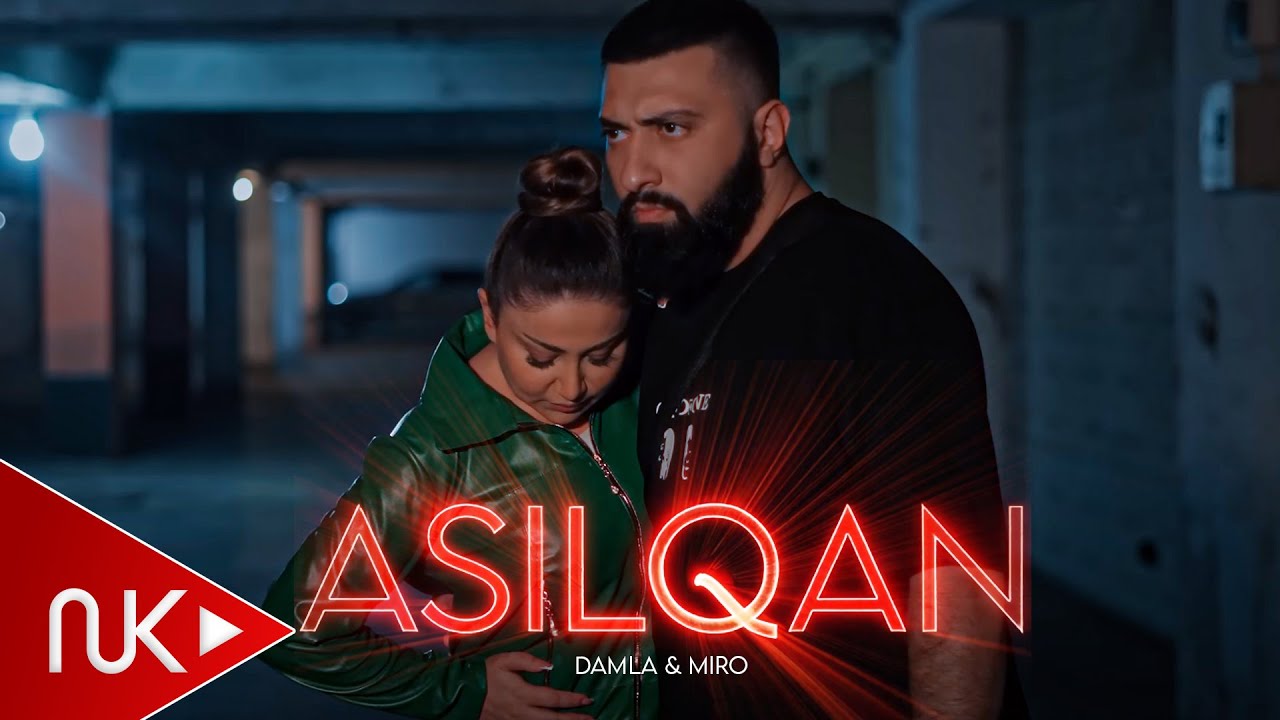 Damla & Miro - Asılqan 2022 (Official Music Video)