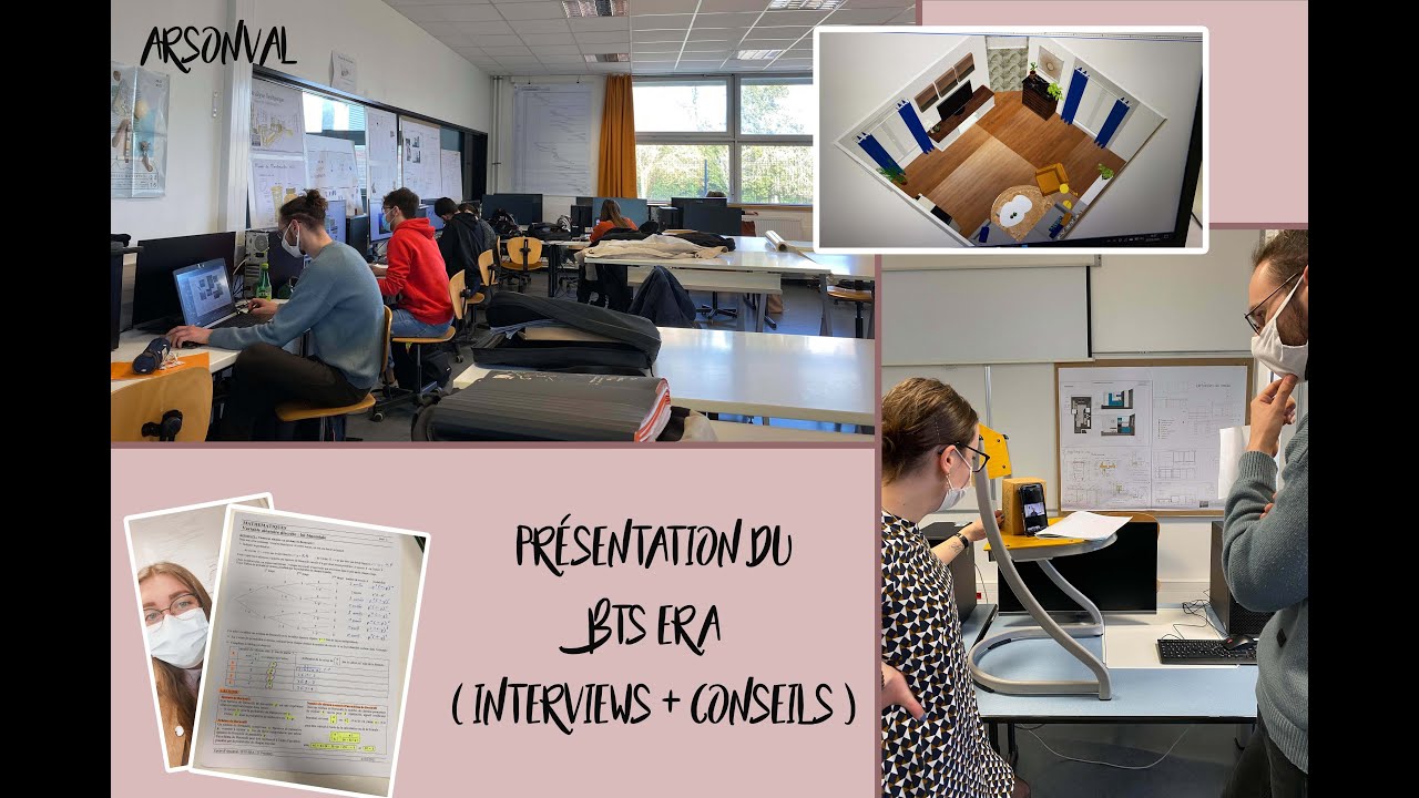 BTS ERA (agencement) : interview de ma classe au lycée d' Arsonval !
