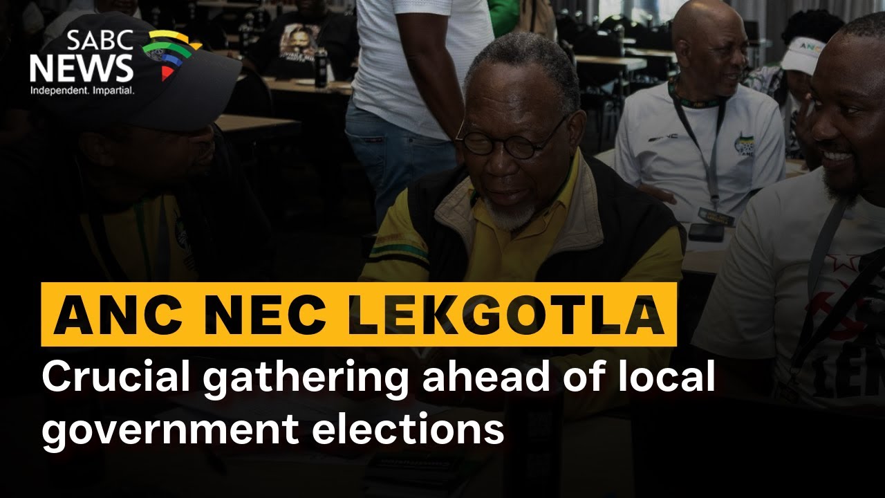 ANC NEC Lekgotla | Crucial gathering ahead of local government elections