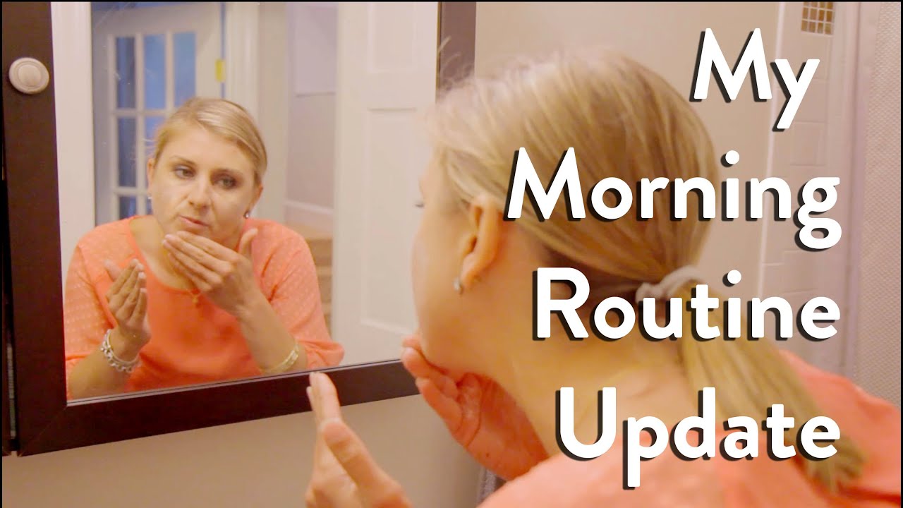 My Morning Routine | UPDATE SPRING 2015