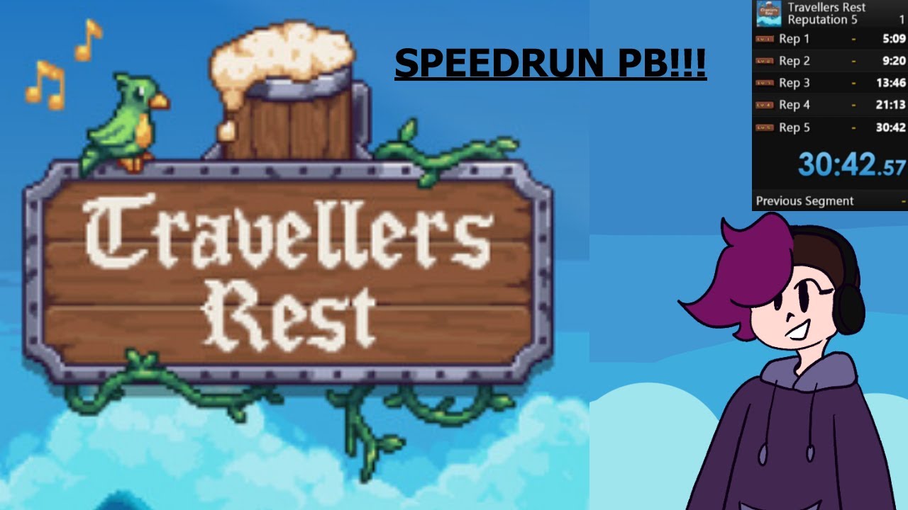 Speedrun - Travellers Rest - Reputation 5 - PB 
