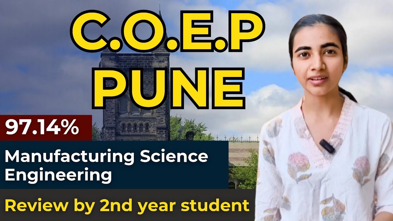 COEP - manufacturing science engineering review by 2nd year student| college of engineering pune|