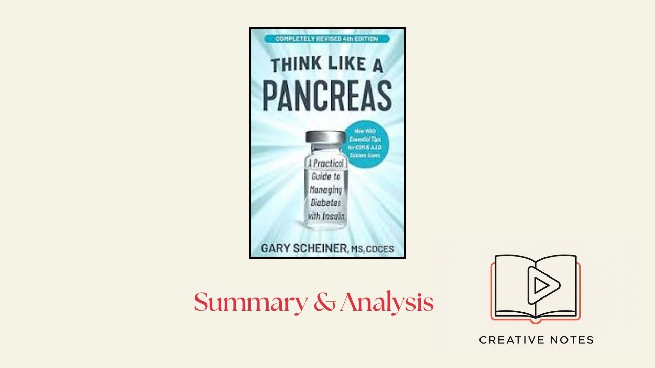 Summary Think like a pancreas by Gary Scheiner - NotebookLM