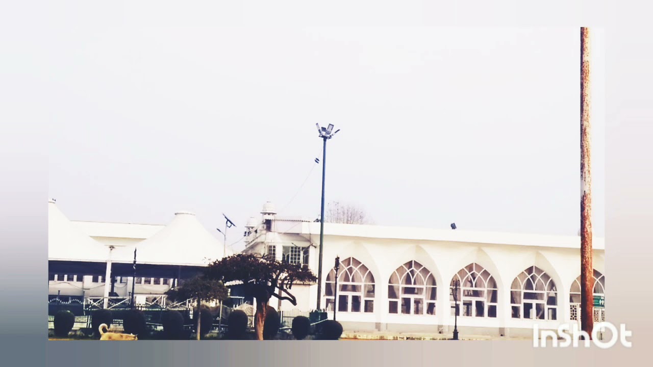 DARGAH SHARIF 💖💖💖💖...... (HAZRATBAL SHRINE) 💞💞💗