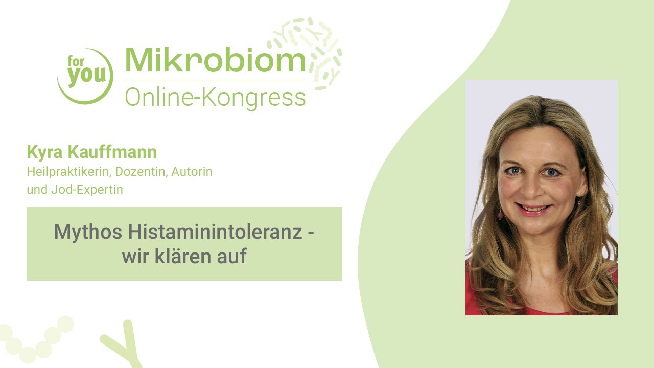 Kyra Kauffmann: Mythos Histaminintoleranz - wir klären auf | Online-Kongress