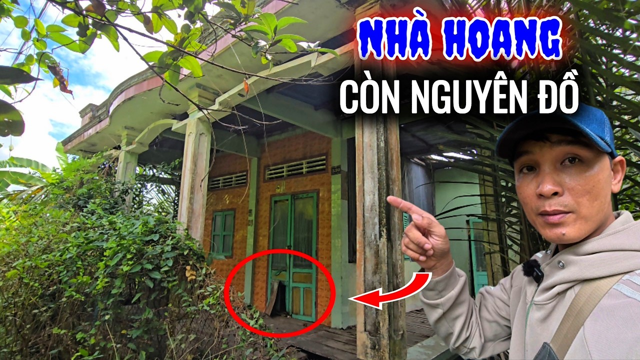 Căn nhà sàn bỏ hoang còn nguyên đồ không ai dám vào
