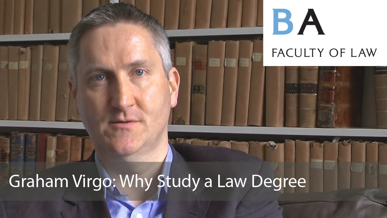 Graham Virgo: Why Study a Law Degree