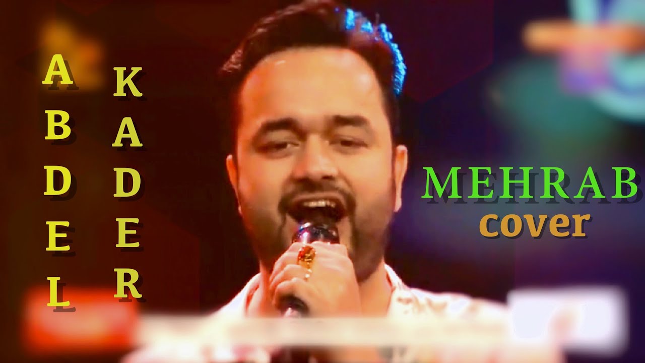 Abdel Kader - Mehrab (Live Cover)