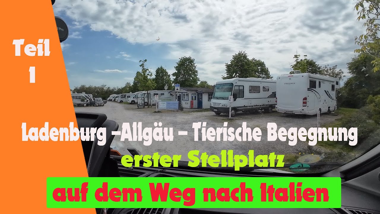 Vlog1 - Anreise nach Italien, Stellplatz in Ladenburg und eine Tierische Begegnung im Allgäu