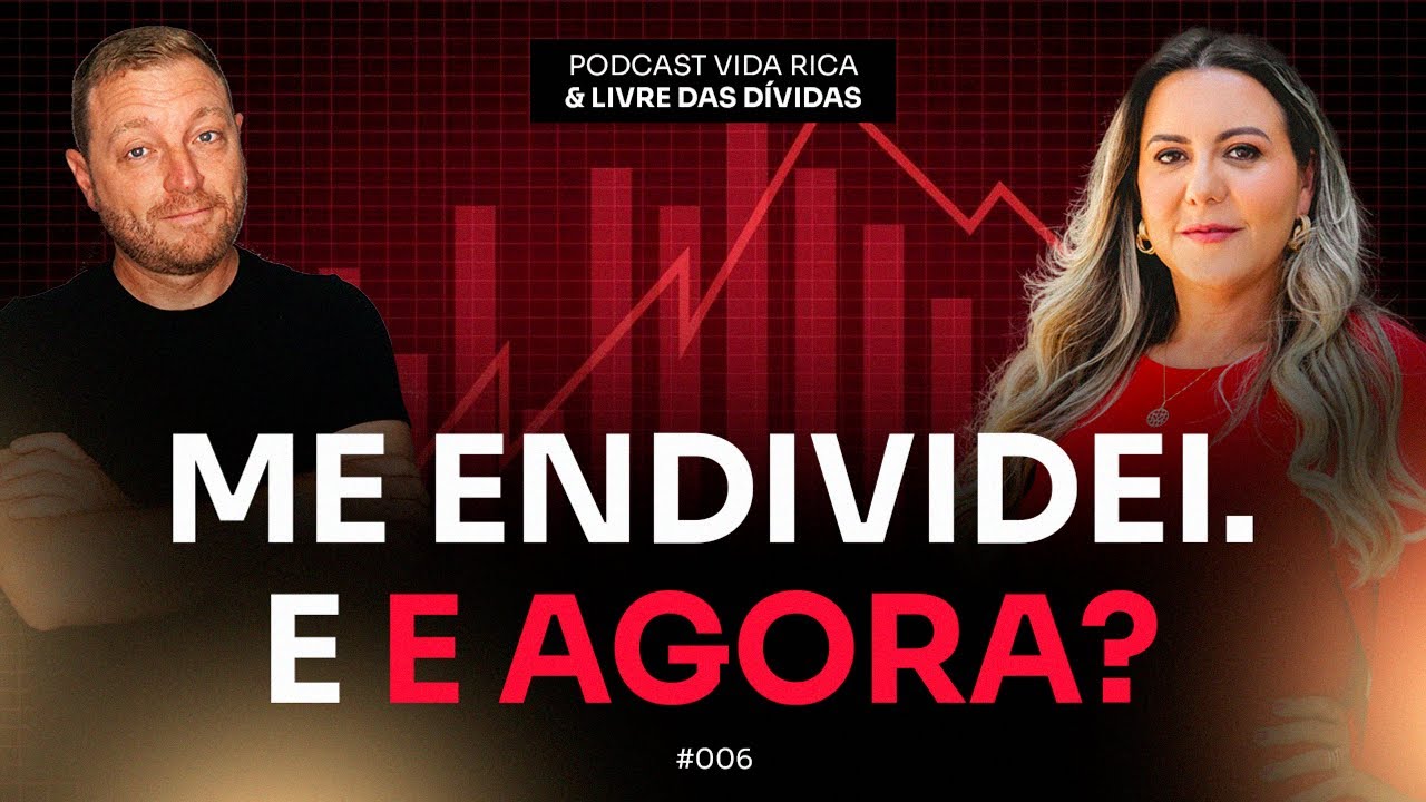 Os primeiros passos para sair das dívidas | Vida Rica & Livre das Dívidas #6