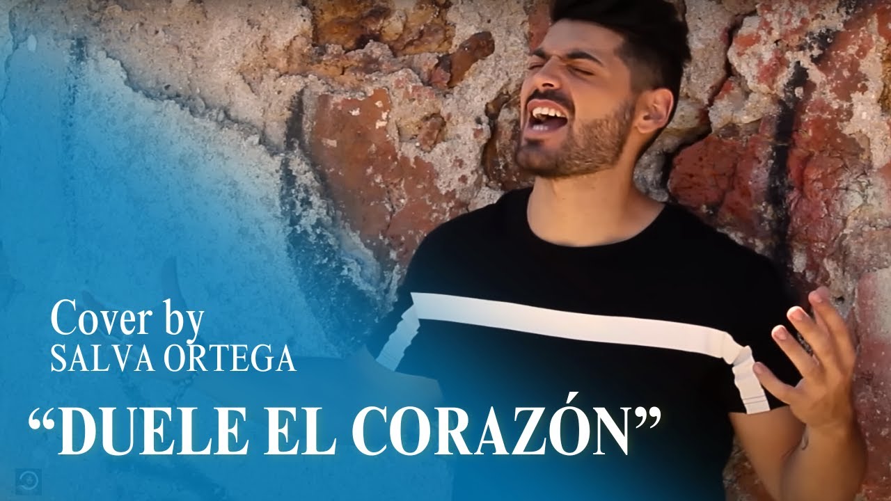 Duele el corazón - Enrique Iglesias ft Wisin (Cover by Salva Ortega)