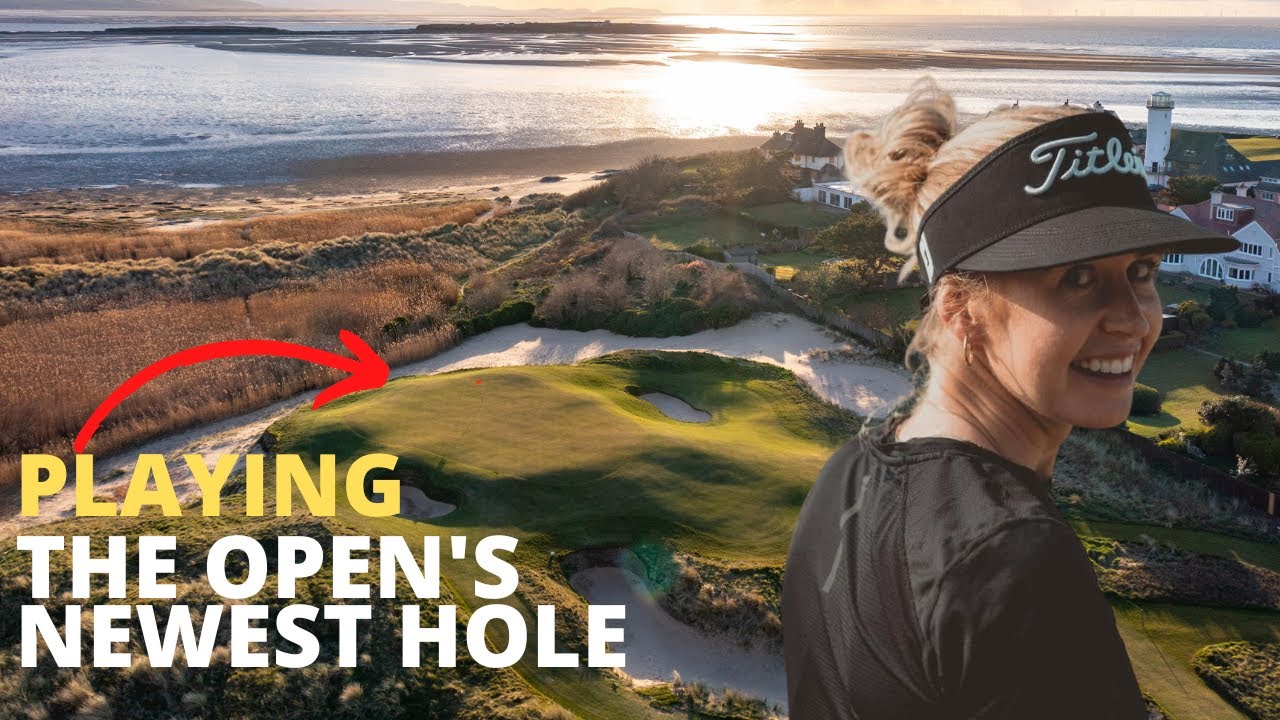 I Play The Open’s Newest Hole - Royal Liverpool’s 17th