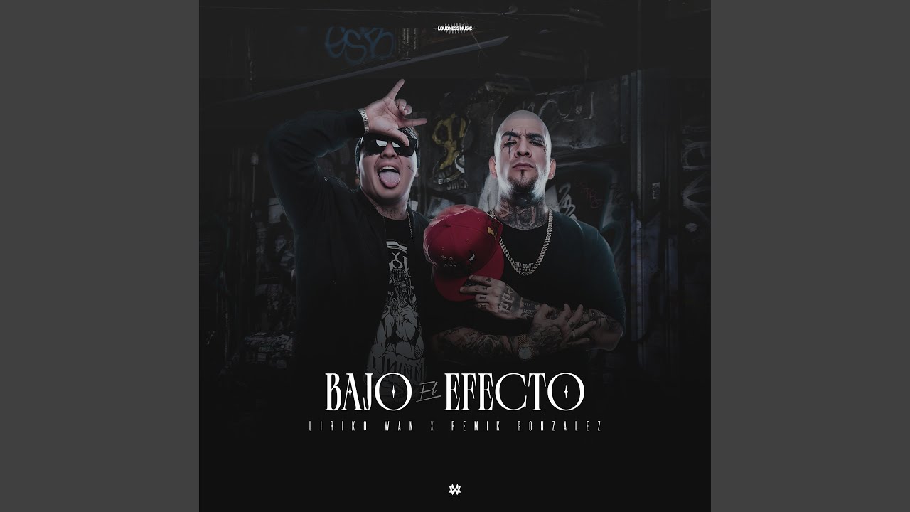 Bajo el Efecto
