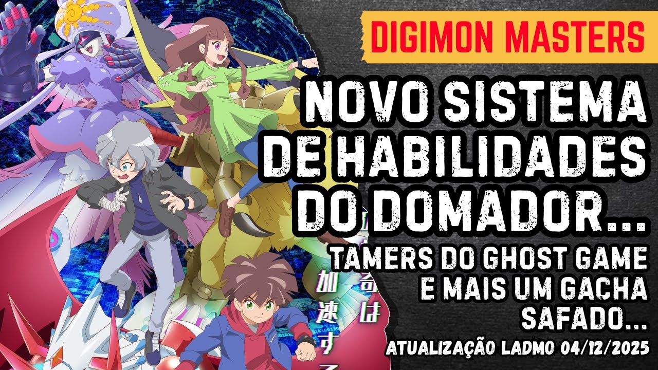 [ ATT.LADMO ] HABILIDADES DE DOMADOR, TAMERS DO GHOST GAME, CASH SHOP E MAIS GACHA... | #ladmo