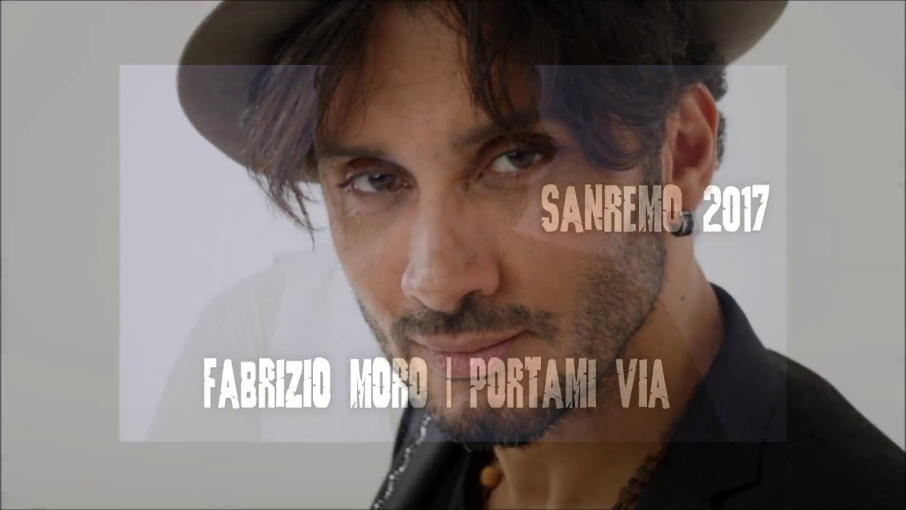 Fabrizio Moro - Portami via ('Ntoni Extended RMX 2017)