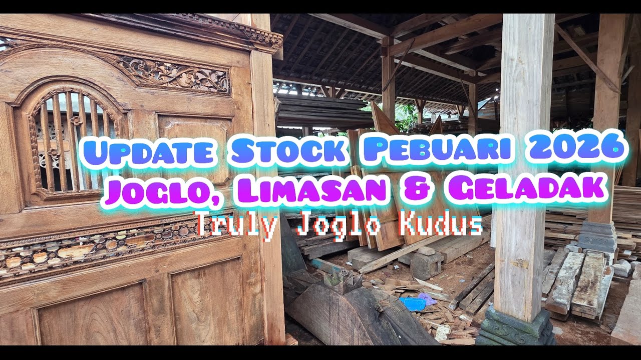 Ready Pendopo Joglo Ukir - Limasan - Geladak - Gazebo - Update Stock TrulyJoglo Kudus Pebuari 2026 