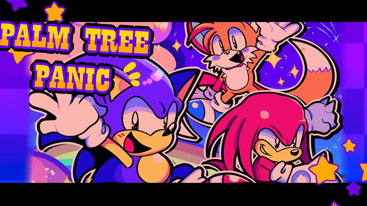 ★ [ SONIC ] PALM TREE PANIC 🌴