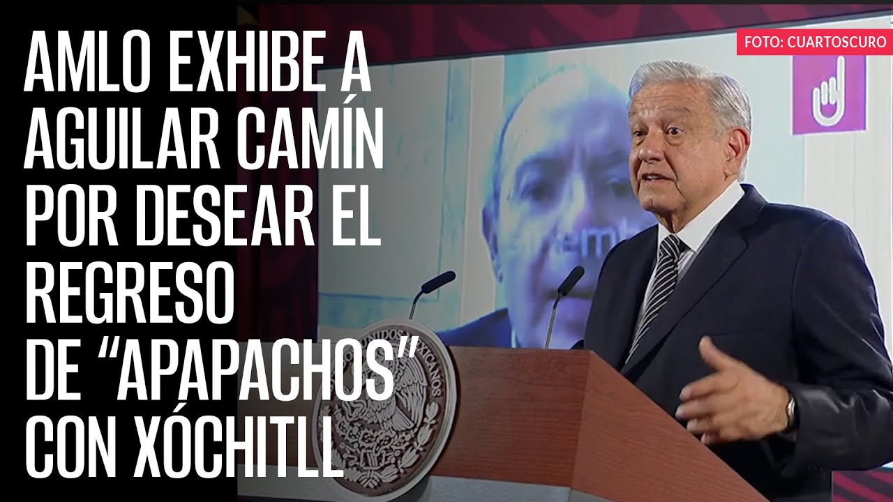 AMLO exhibe a Aguilar Camín por desear el regreso de “apapachos” con Xóchitl