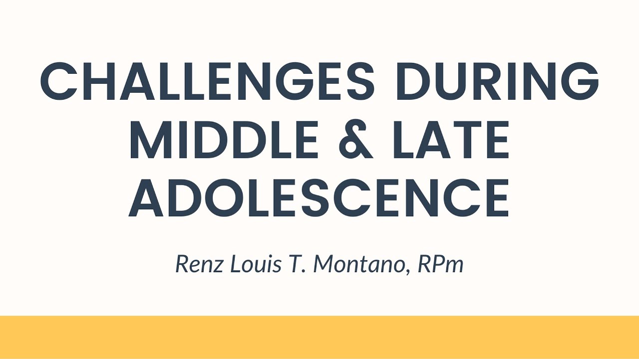 Challenges During Middle and Late Adolescence - Personal Development for Senior High School Students
