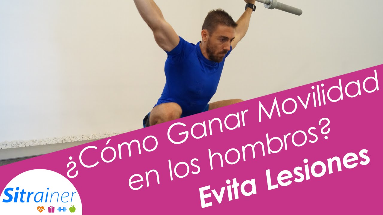 Como ganar movilidad en los hombros