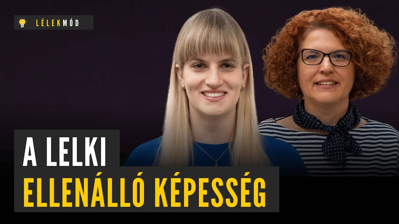 Hogyan edzzük a lelkünket? - A rugalmasság fejlesztése - Pozsgai Anita | Lélekmód