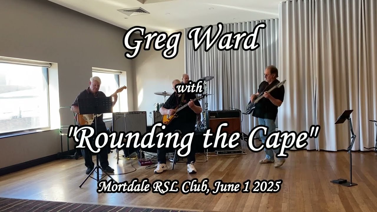 ROUNDING THE  CAPE | Greg Ward | Sydney Shadows Club @ Mortdale RSL | June 1 2025