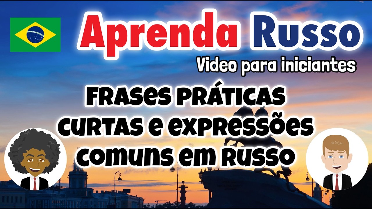 Aprenda 1000 Frases Curtas em Russo – Video para Iniciantes