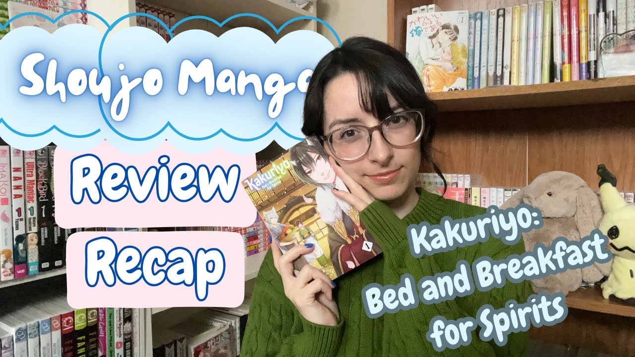 Reading my Shoujo Beat titles - First up is Kakuriyo: Bed & Breakfast for Spirits