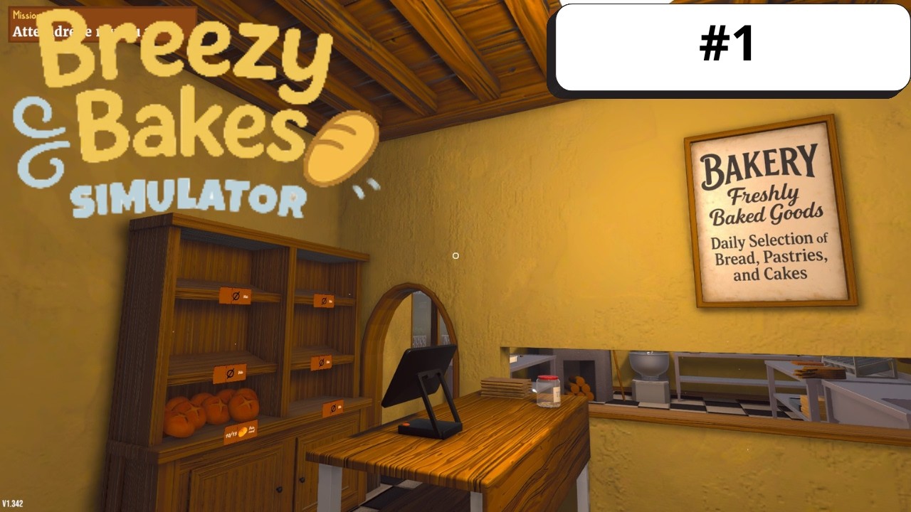 Breezy Bakes simulator #1[FR] - J'ouvre ma boulangerie
