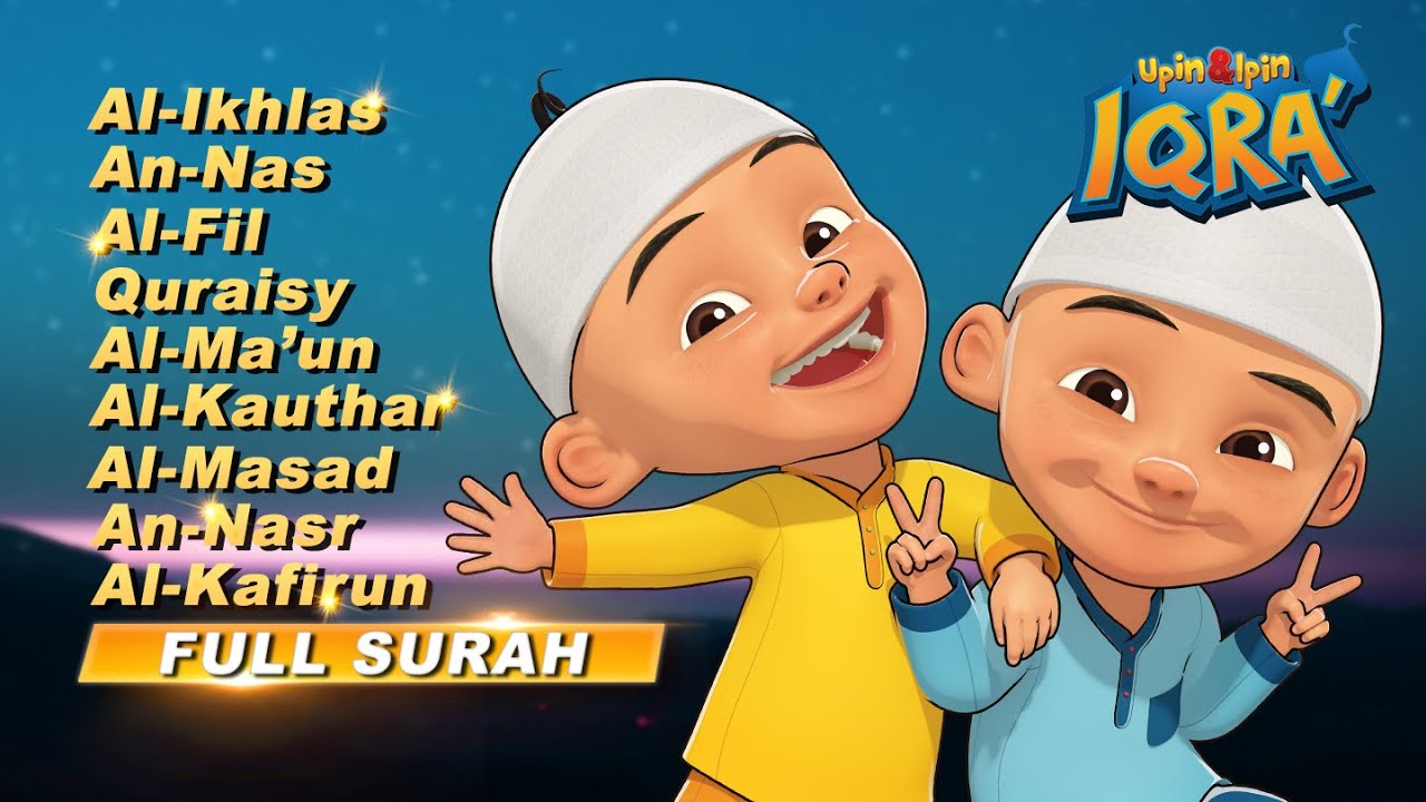 Bacaan Surah Pendek bersama Upin & Ipin