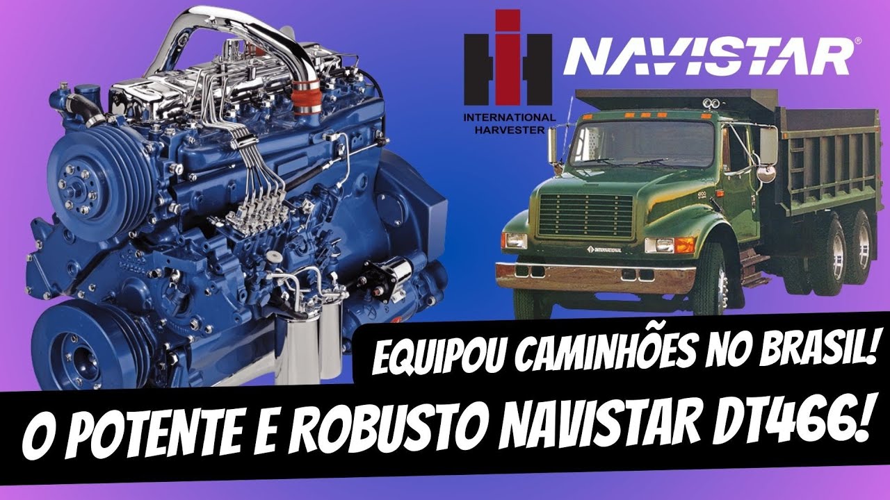 O ROBUSTO TURBO DIESEL DT466!!