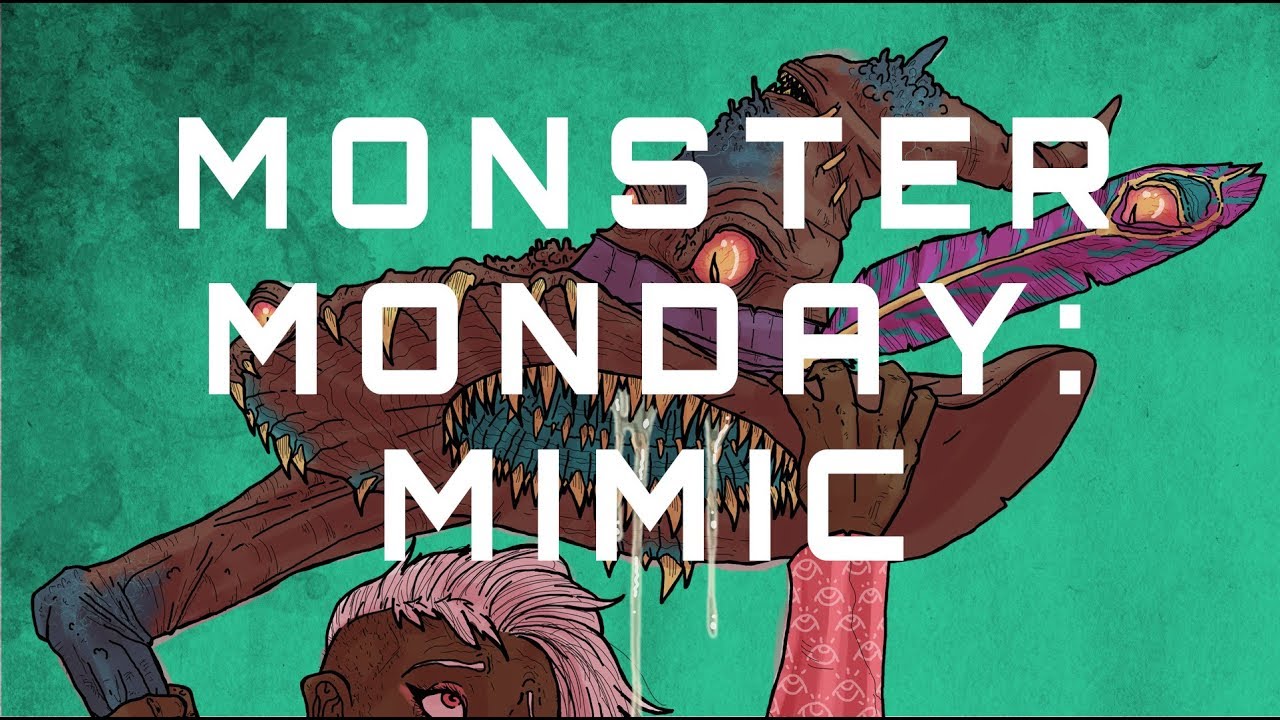 Monster Monday: Mimic