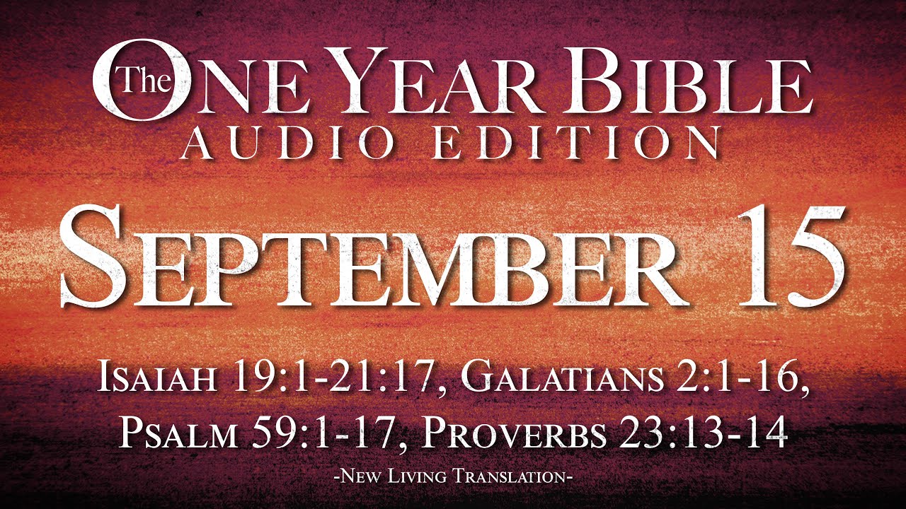 September 15 - One Year Bible Audio Edition