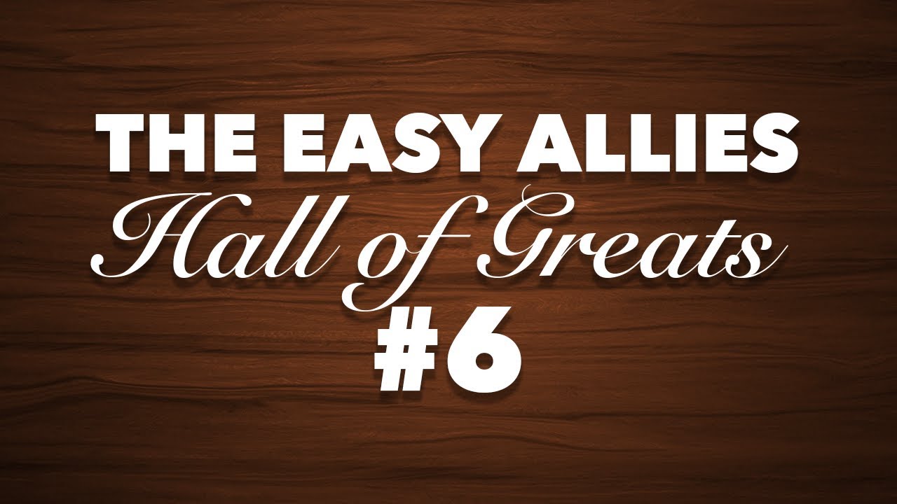 The Easy Allies Hall of Greats Induction #6