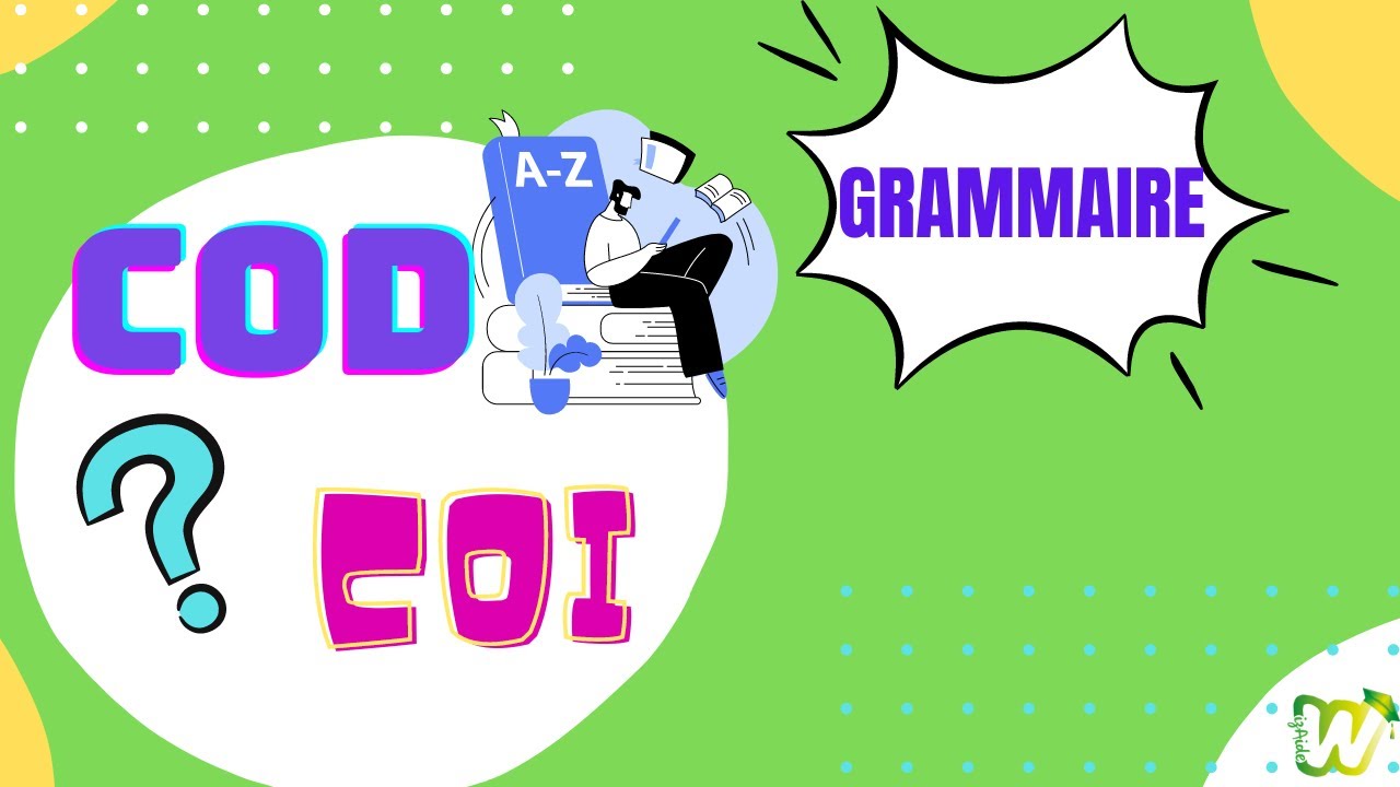 Grammaire - COD et COI Explications/exercice