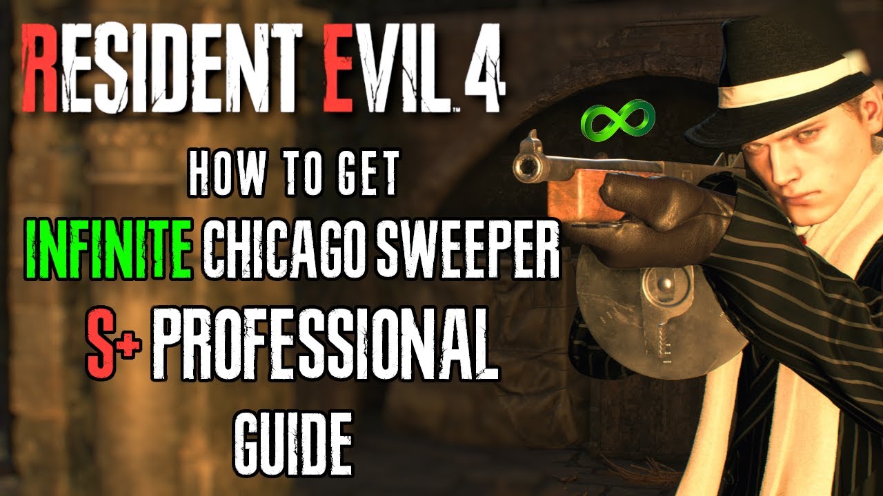 HOW TO GET S+ in PROFESSIONAL RESIDENT EVIL 4 REMAKE - UNLIMITED CHICAGO SWEEPER