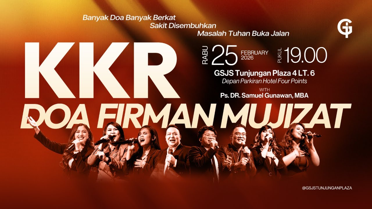 Ibadah Doa Malam GSJS TP - Ps. DR. Samuel Gunawan, MBA - Pk. 19.00 (25 Februari 2026)