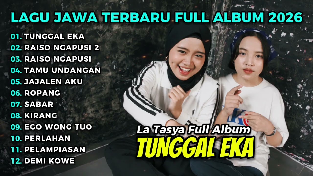 TUNGGAL EKA - LA TASYA FULL ALBUM TERBARU | LAGU JAWA TERPOPULER 2026